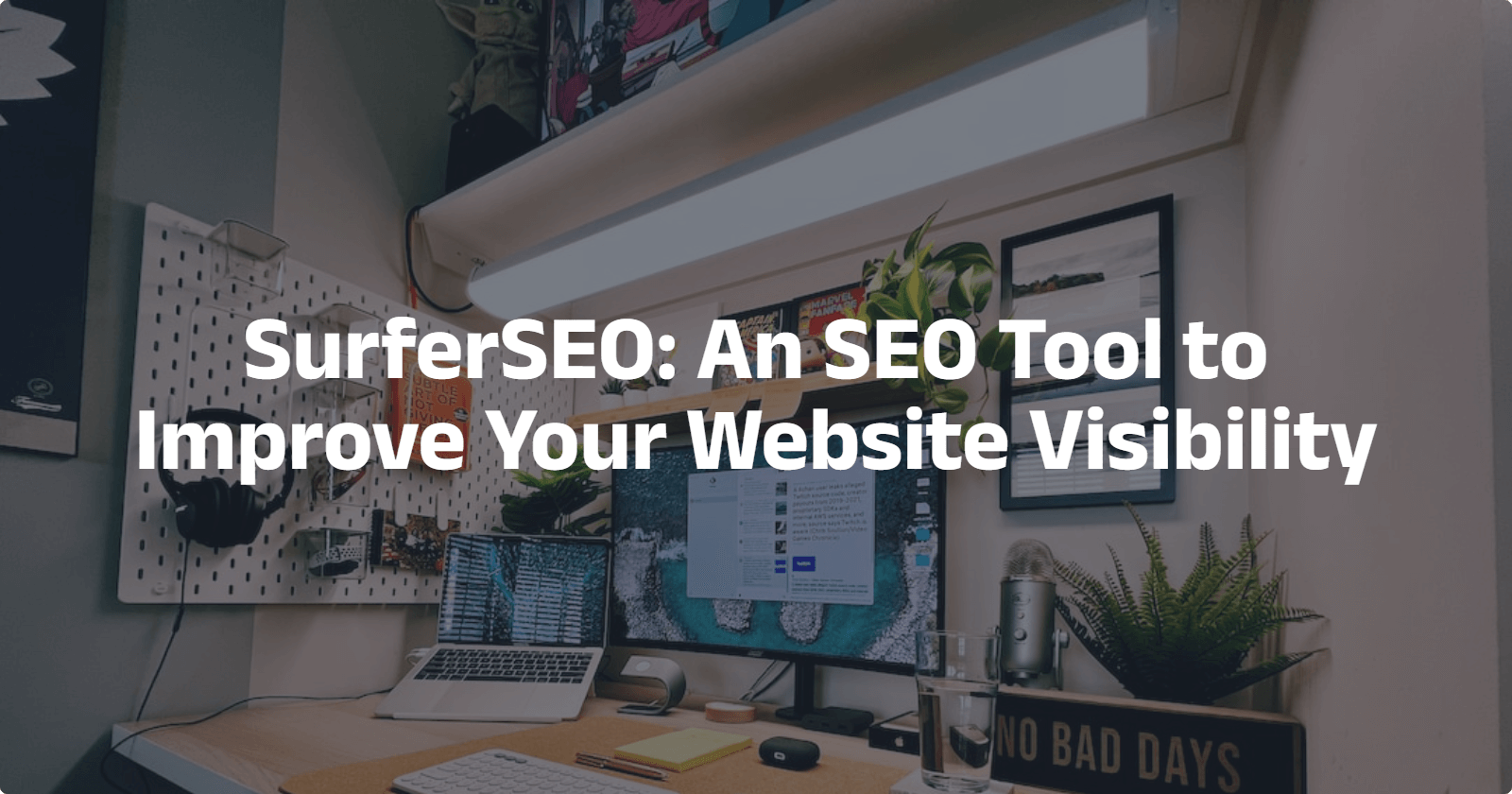 SurferSEO: An SEO Tool to Improve Your Website Visibility