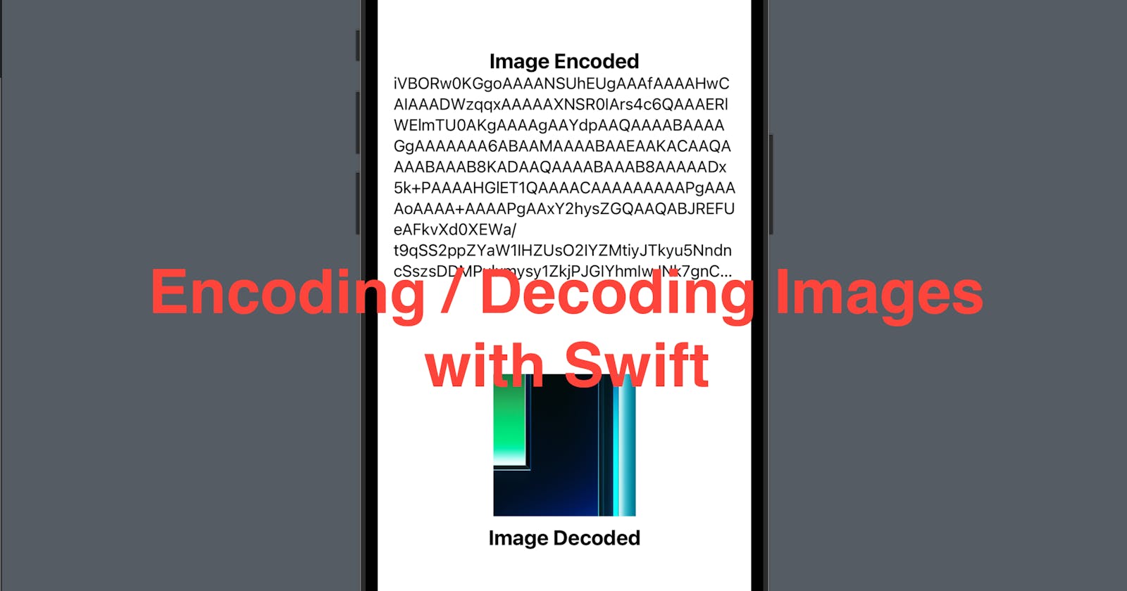 Encode & Decode an Image with Swift