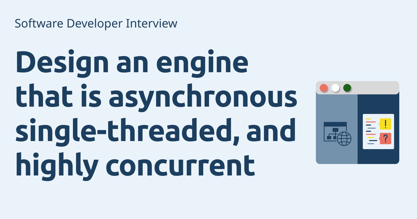 Designing a single-threaded, asynchronous, and highly concurrent engine