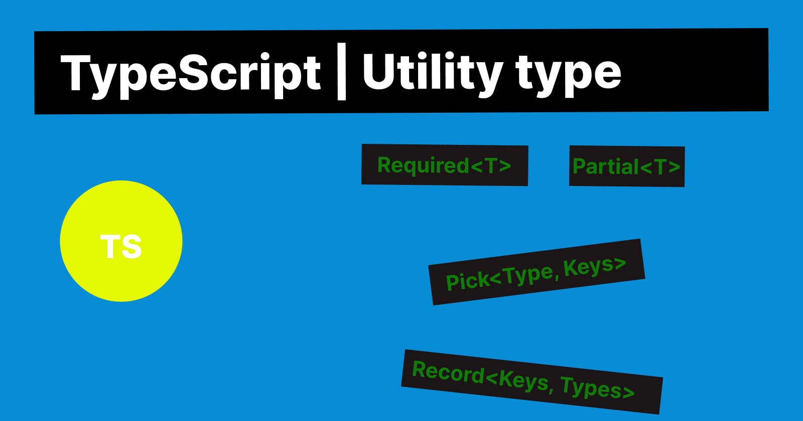 TypeScript Utility Type