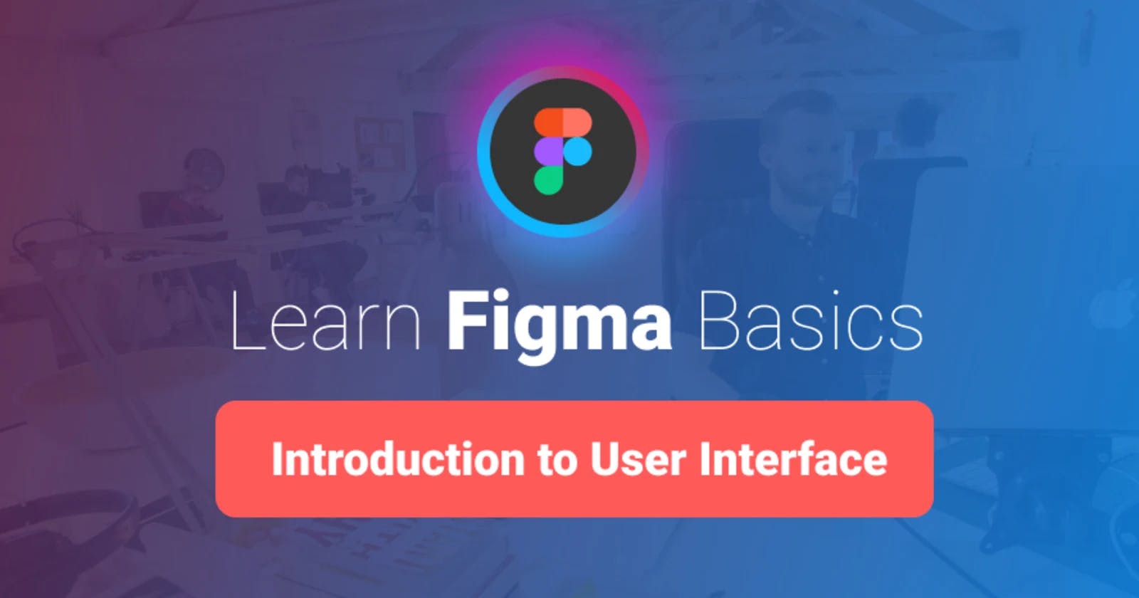 #3rd Basics of Figma