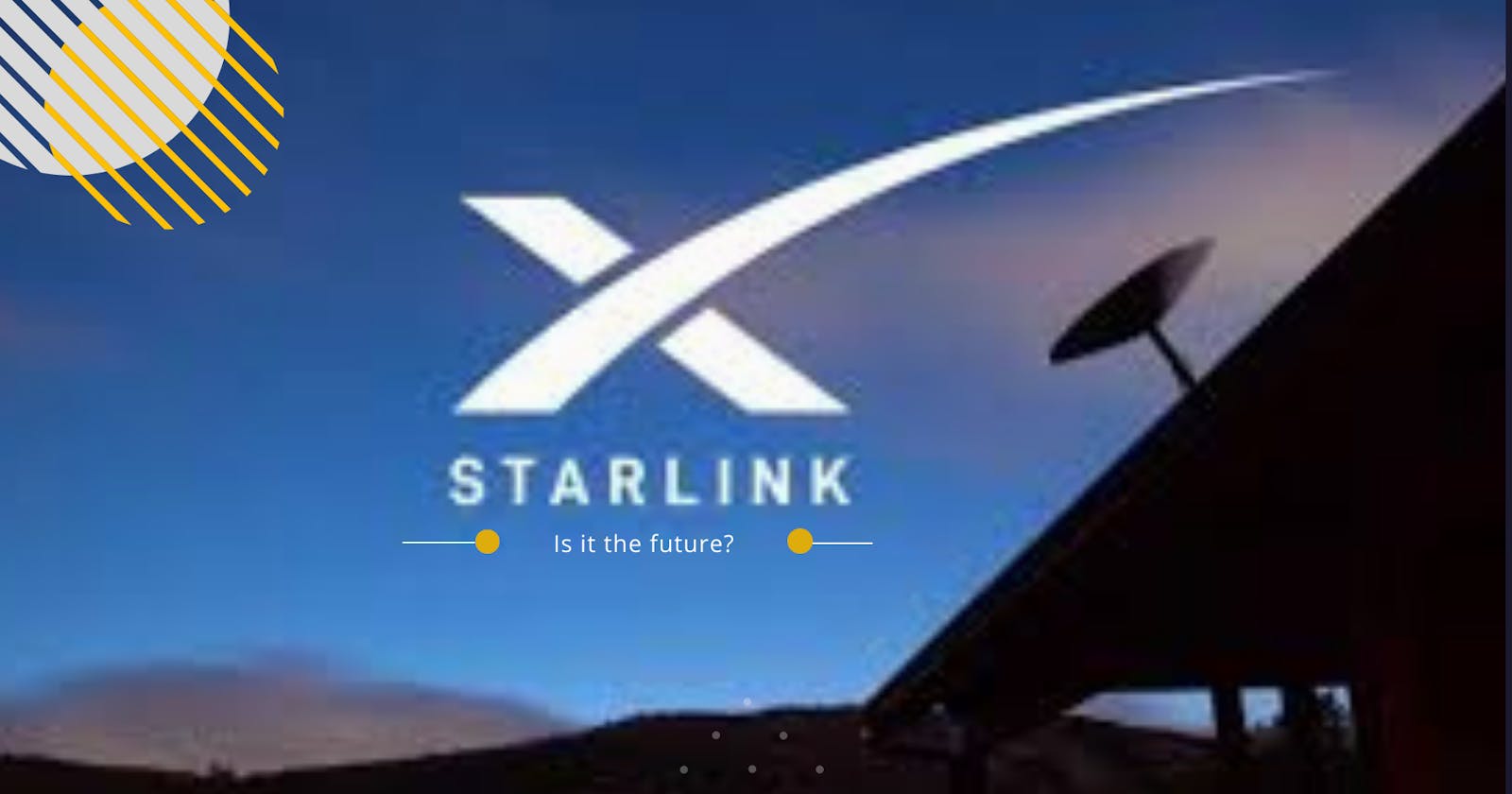 Starlink: Is it the future for Nigerians?