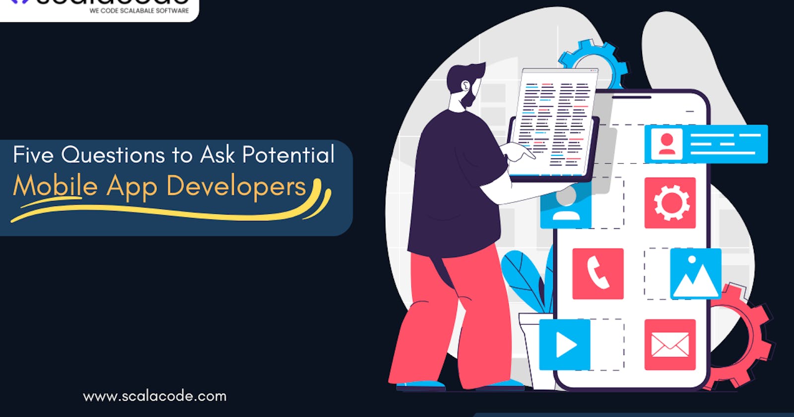 Five Questions to Ask Potential Mobile App Developers