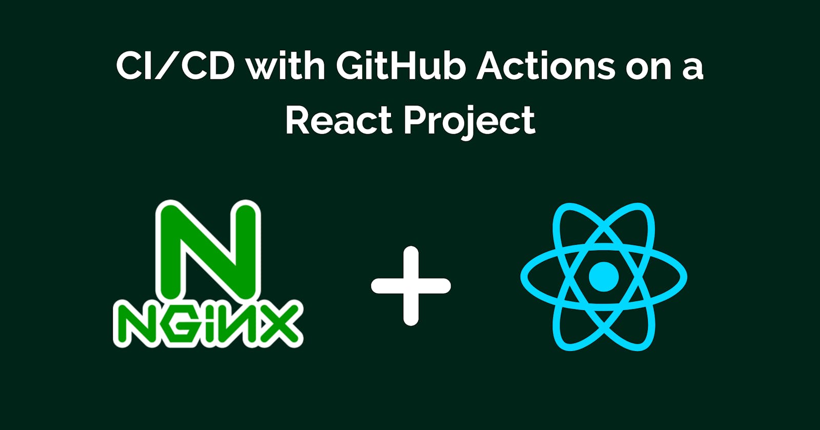 CI/CD Pipeline using GitHub Actions with React