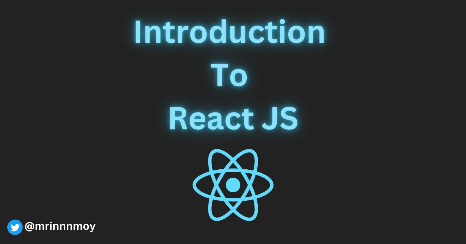 Introduction to React JS
