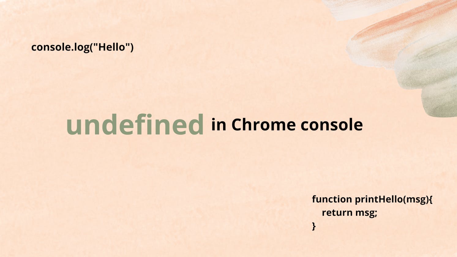 Why does Chrome console.log always append a line saying 'undefined'?