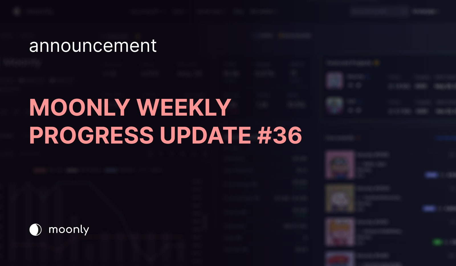 Moonly weekly progress update #36