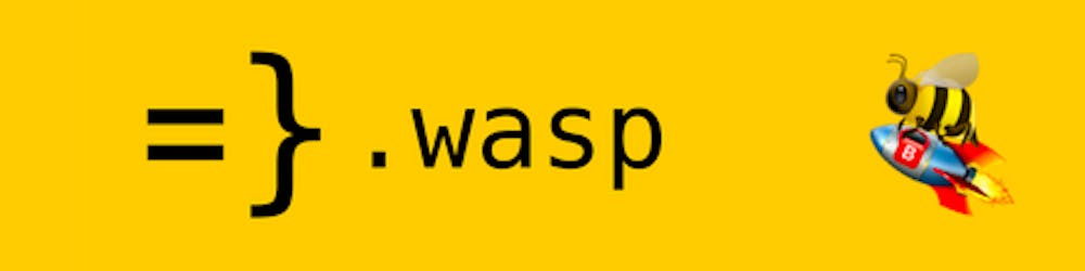 Wasp - full-stack with React & Node.js
