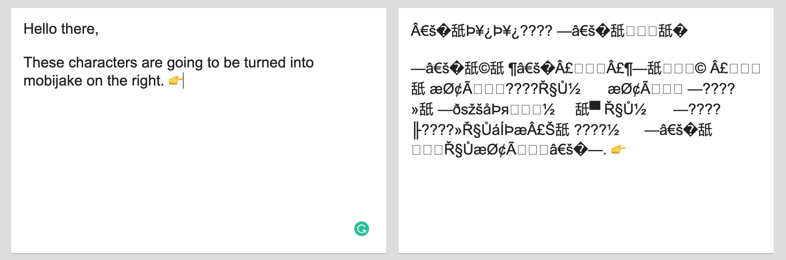 Normal characters on the left and mojibake on the right.