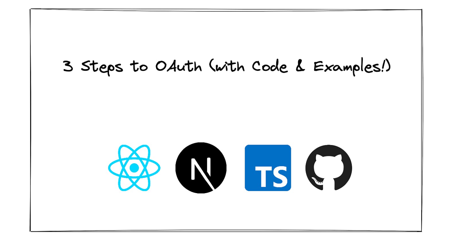 3 Steps to OAuth with Code & Examples!