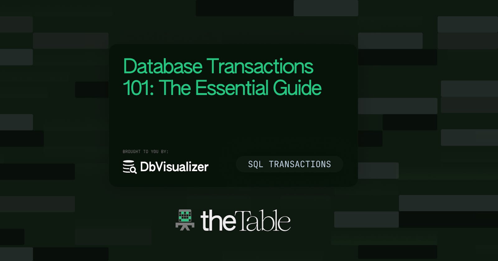 Database Transactions 101: The Essential Guide