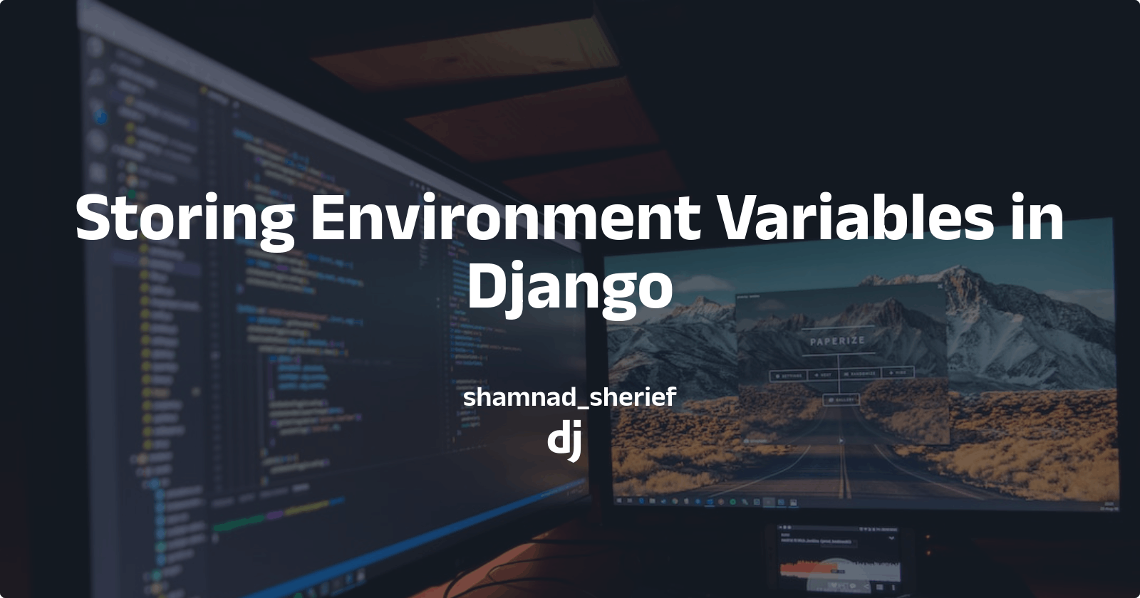 Managing Environment Variables in Django