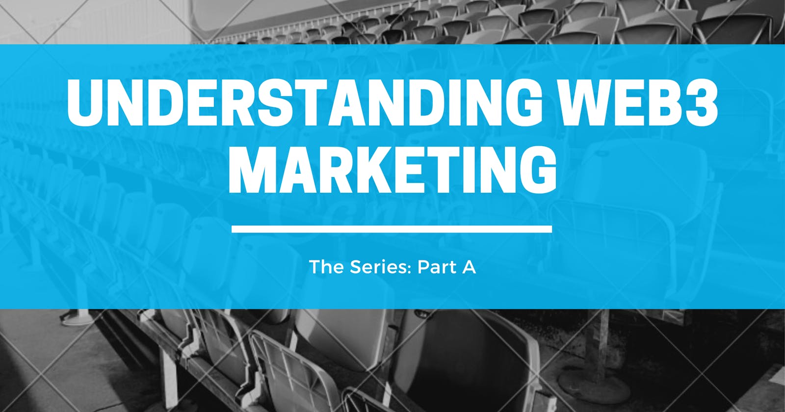 Understanding Web3 Marketing