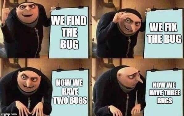 Cartoon image of creating extra bugs from solving bugs