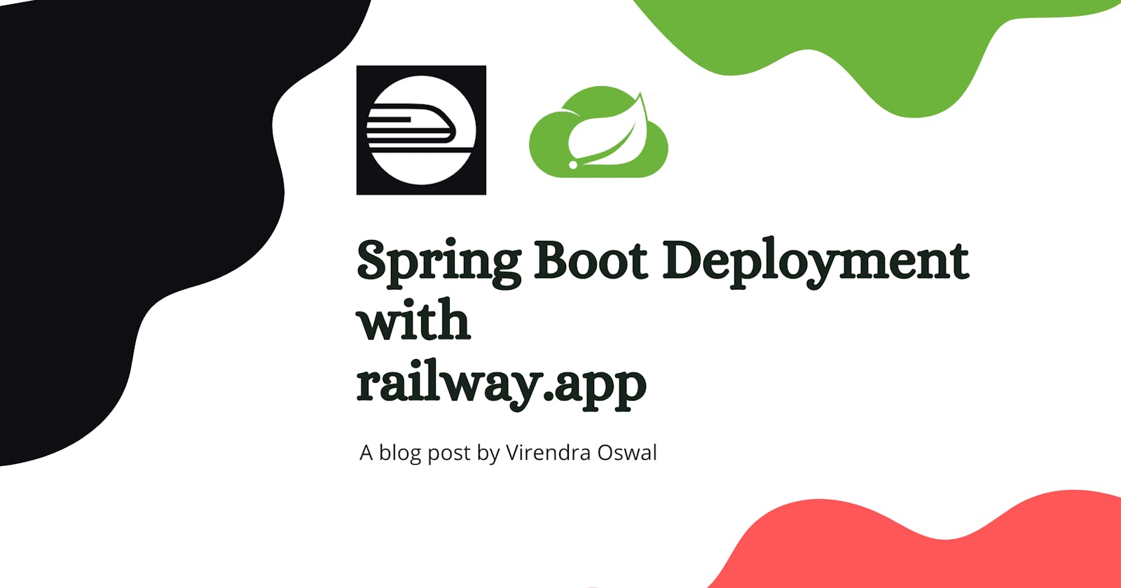 Deploy Spring Boot Application with Ease Using Railway.app
