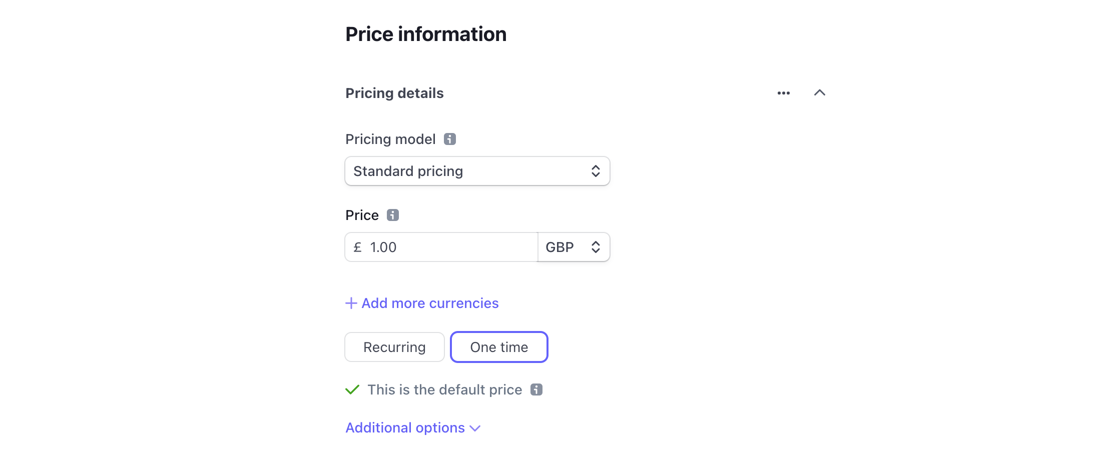 Screenshot of the Price information section of the screen. We have entered 1.00 as the price and selected "One time" as the type of payment.
