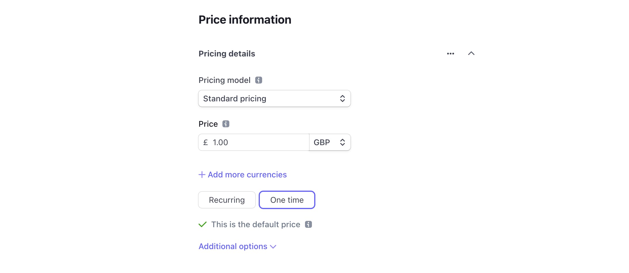 Screenshot of the Price information section of the screen. We have entered £1.00 as the price and selected "One time" as the type of payment.
