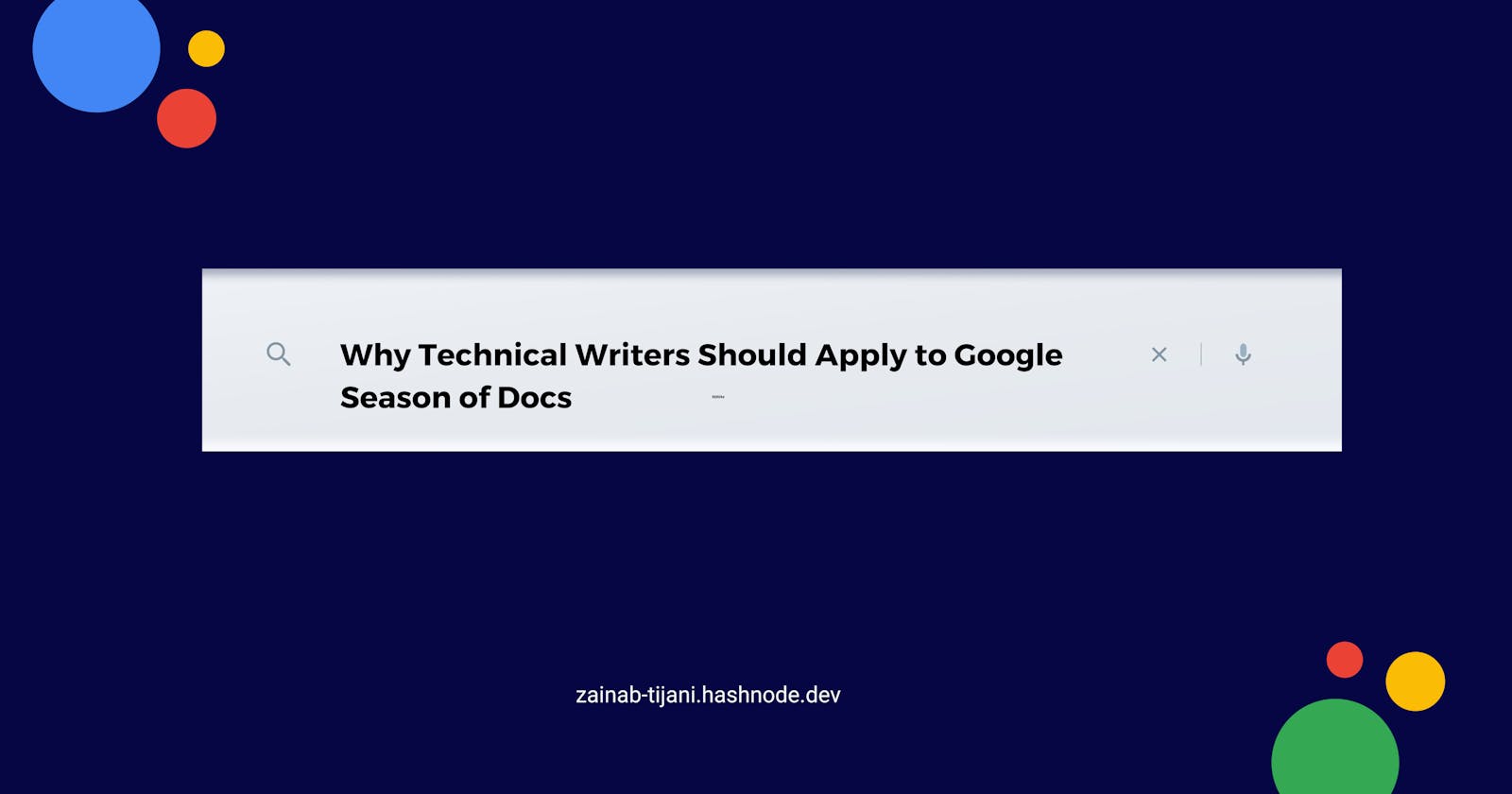 Why Technical Writers Should Apply to Google Season of Docs