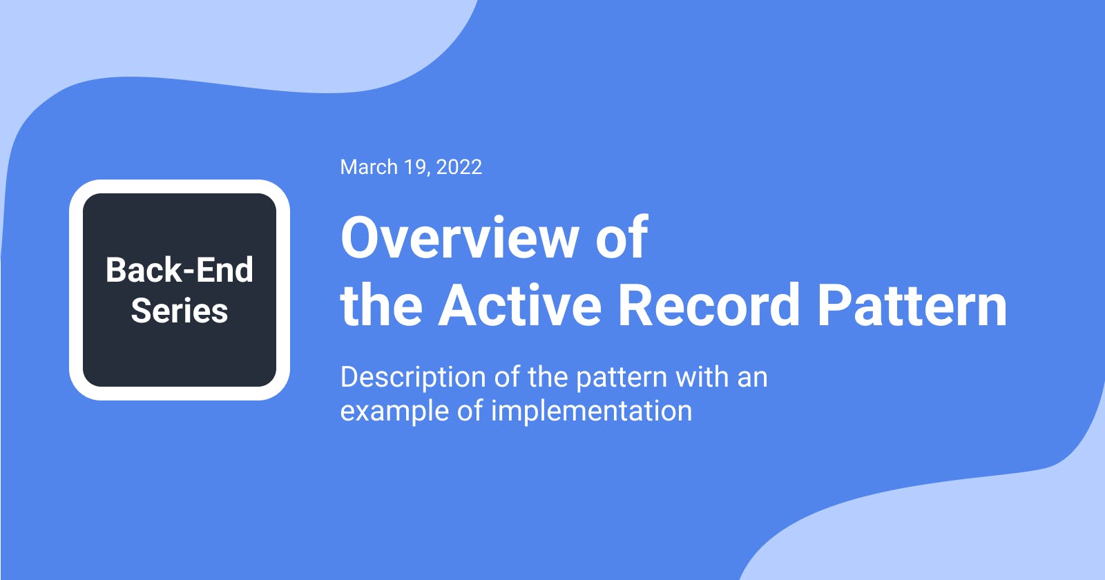 Overview of the Active Record Pattern