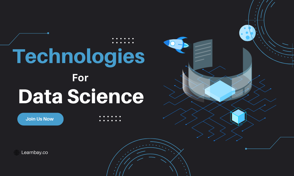 10 Most Popular Technologies for Data Science