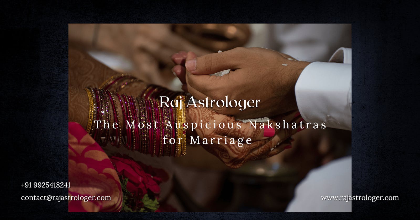 The Most Auspicious Nakshatras for Marriage