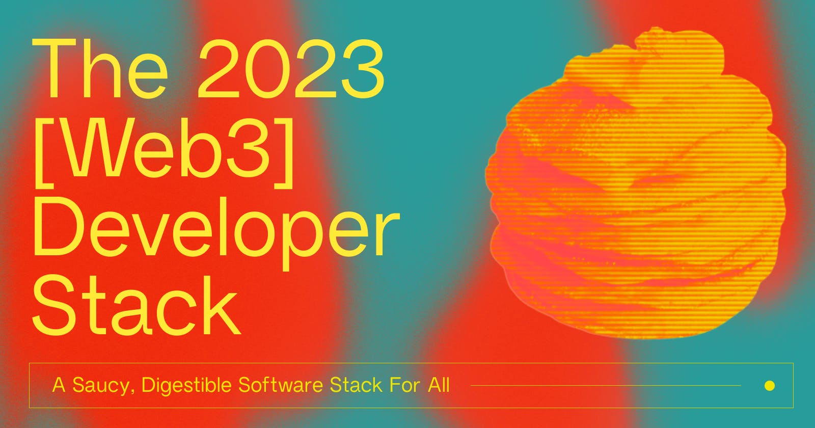 The Web3 Developer Stack [2023 ed.]