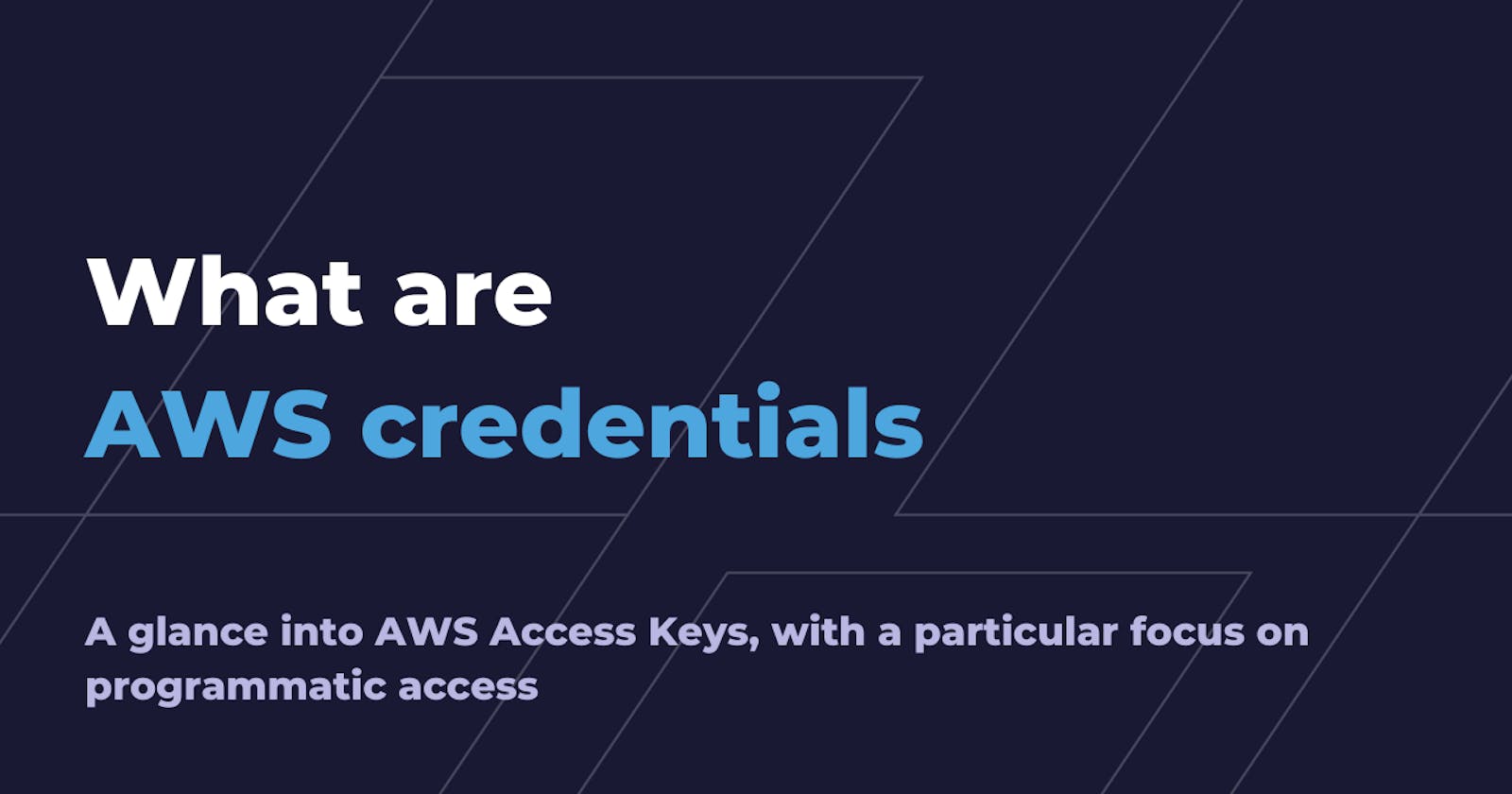 What are AWS credentials?