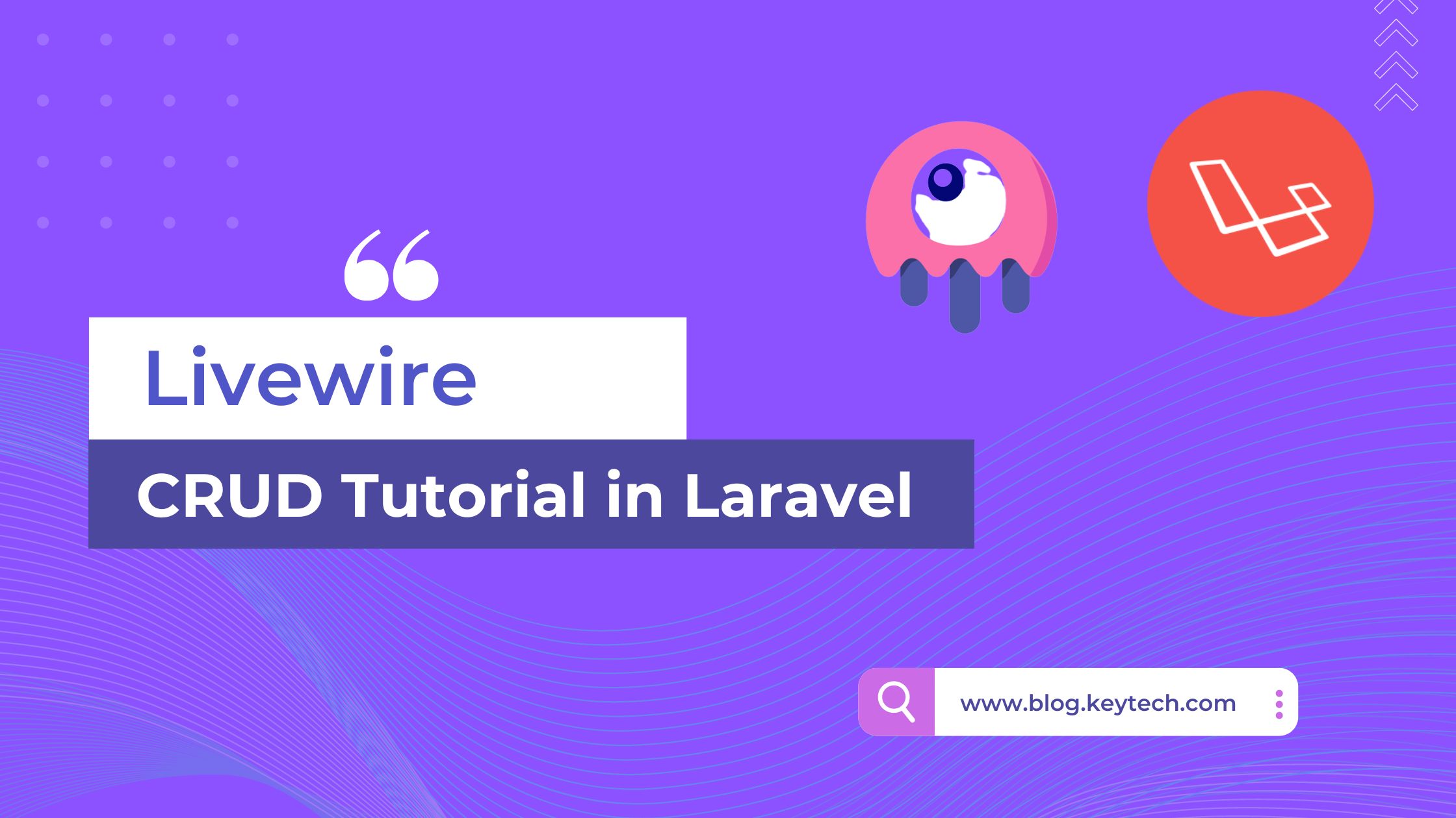 Livewire : CRUD Tutorial in Laravel