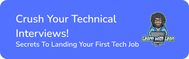 34.Crush Your Technical Interviews! Secrets To Landing Your First Tech Job