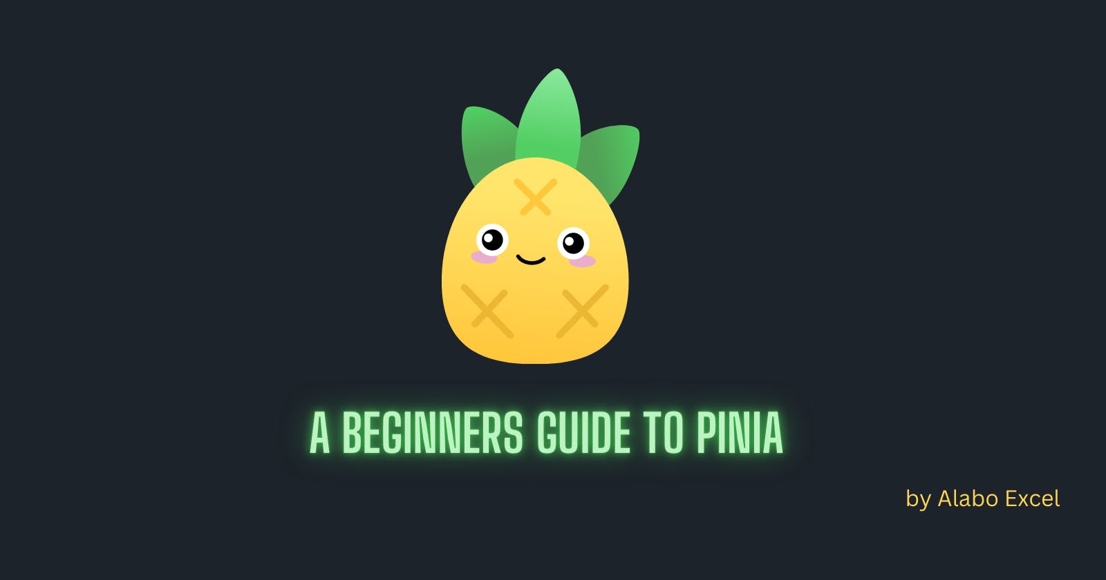 A Beginners Guide to Pinia