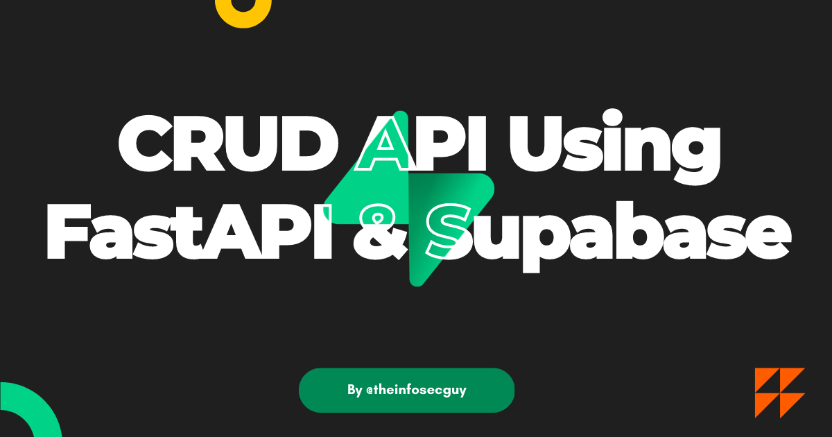 Building A CRUD API With FastAPI And Supabase: A Step-by-Step Guide