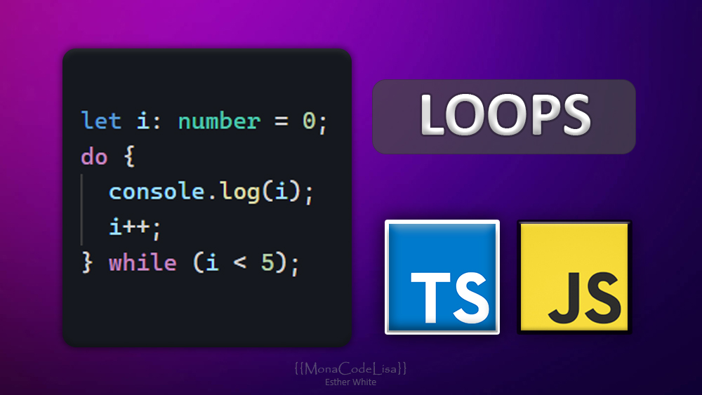 Loops in JavaScript and TypeScript - Simple & Code Examples