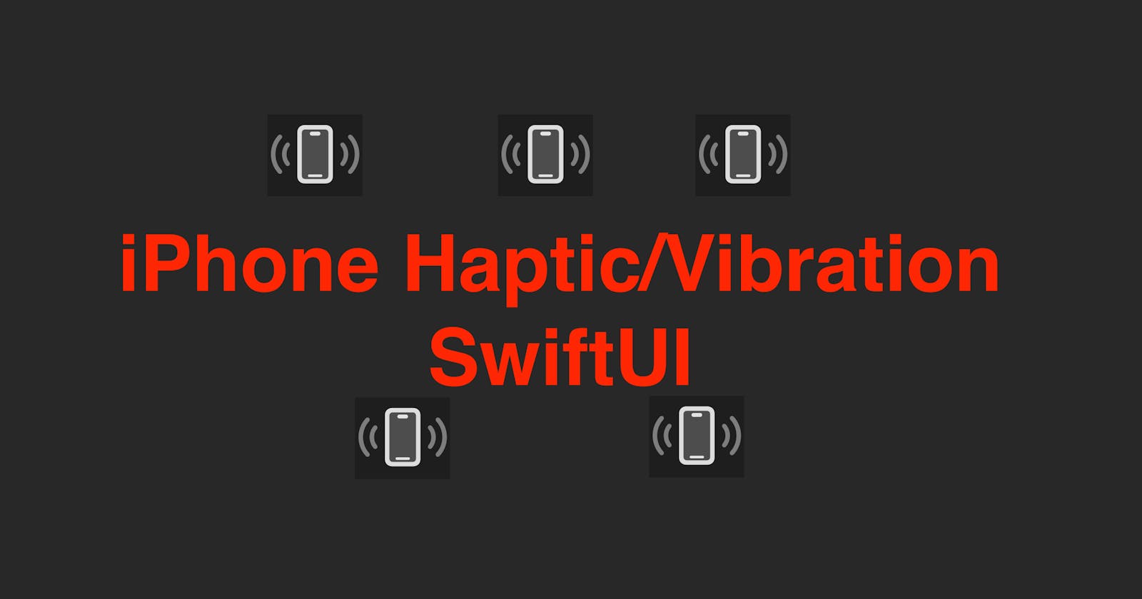 Haptics in SwiftUI