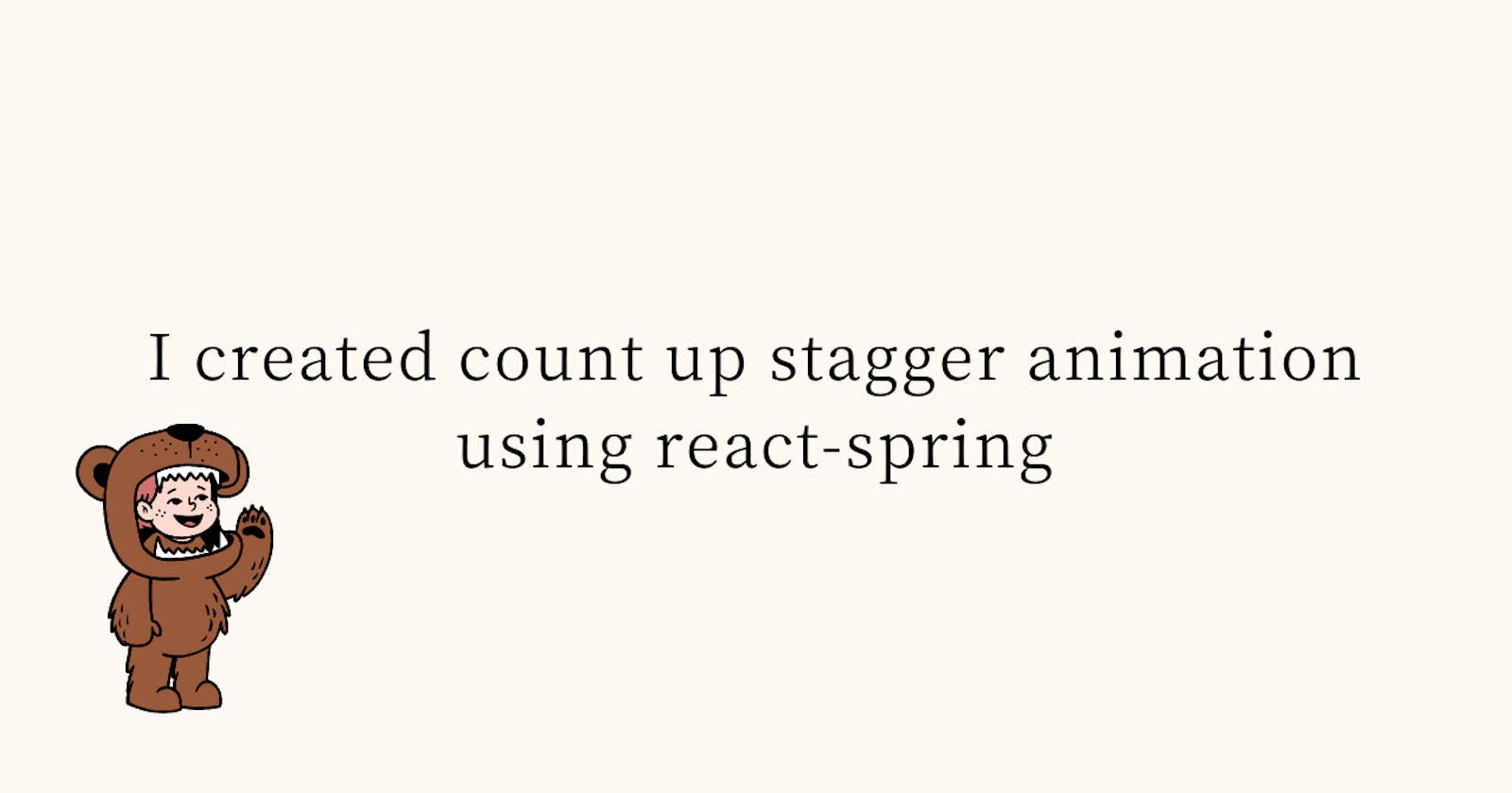 I created count up stagger animation using react-spring