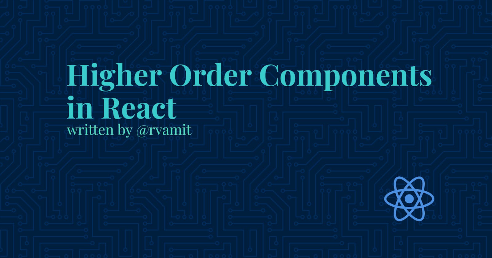 Higher Order Components in React