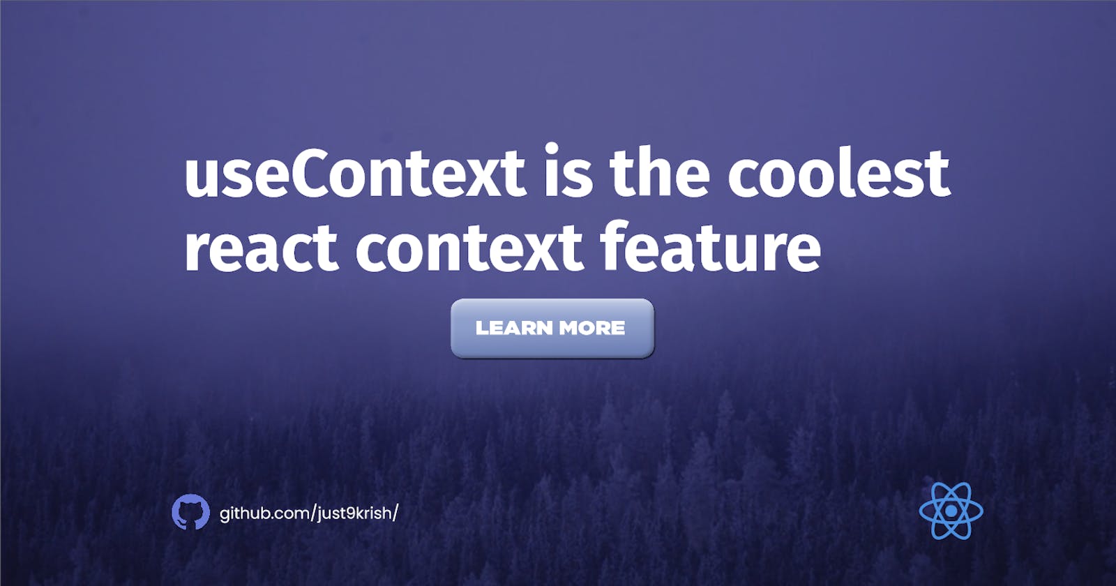 useContext is the coolest react context feature