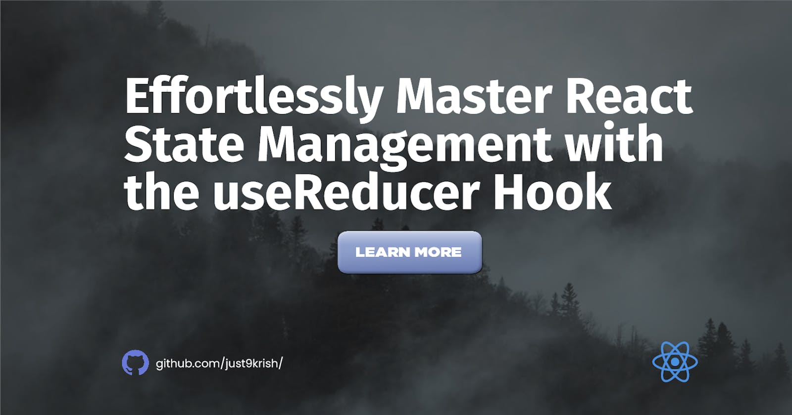 Effortlessly Master React State Management with the useReducer Hook