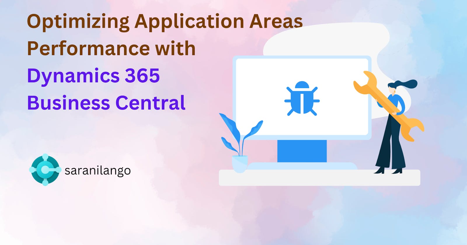 Optimizing Performance in Dynamics 365 Business Central - Application areas