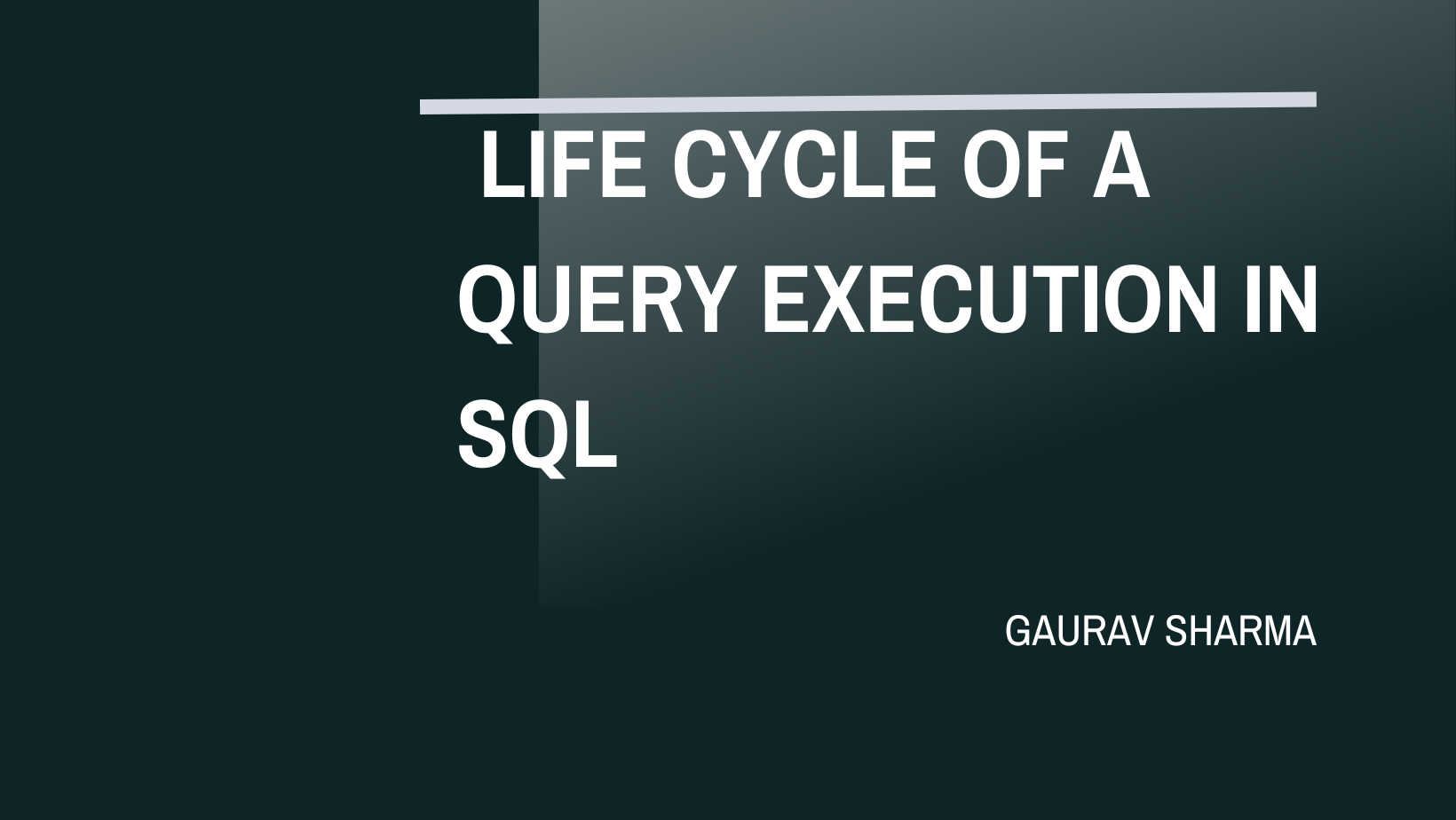 Life Cycle Of a Query Execution