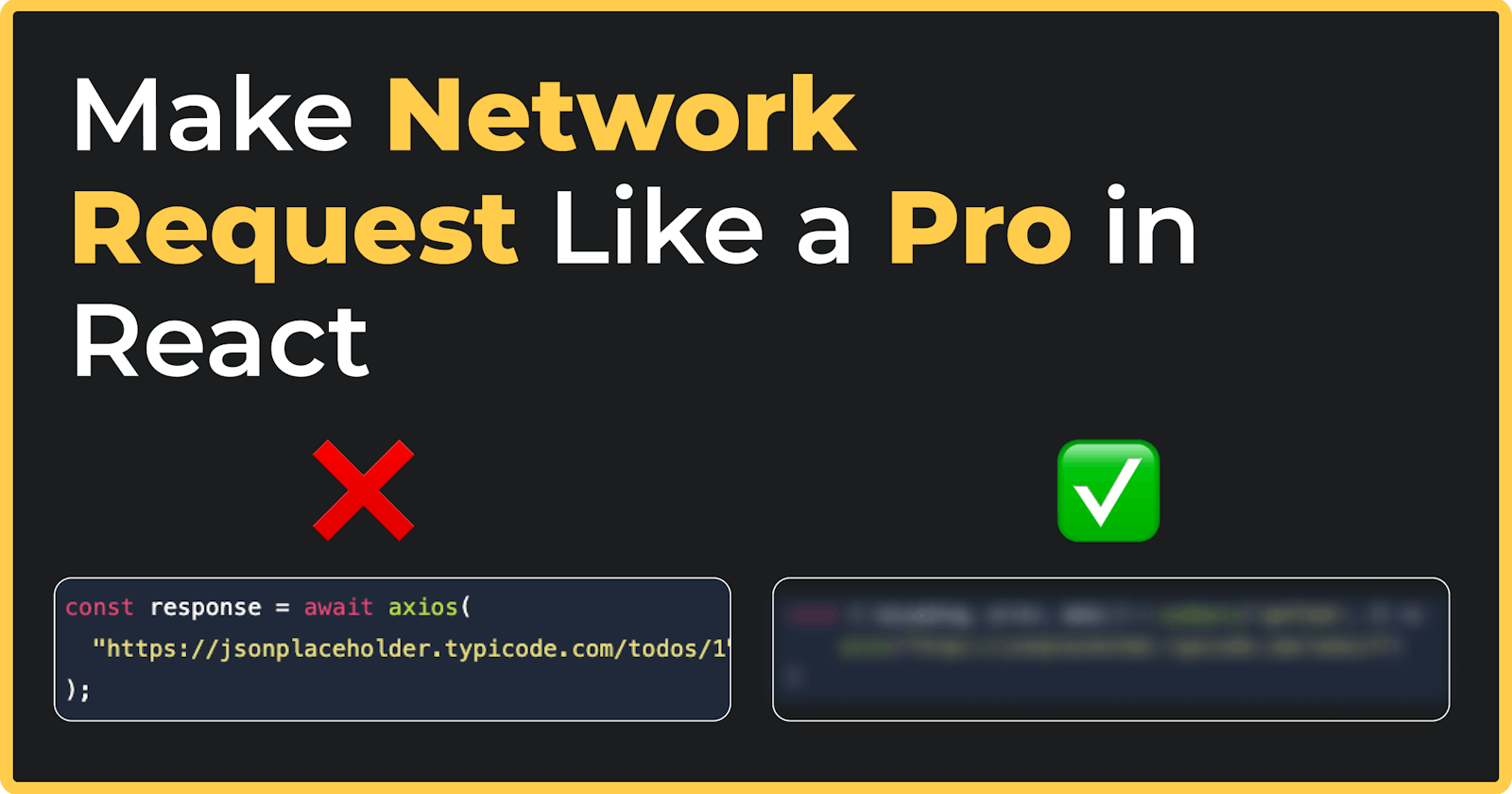 Make Network Requests in React like a PRO 📈