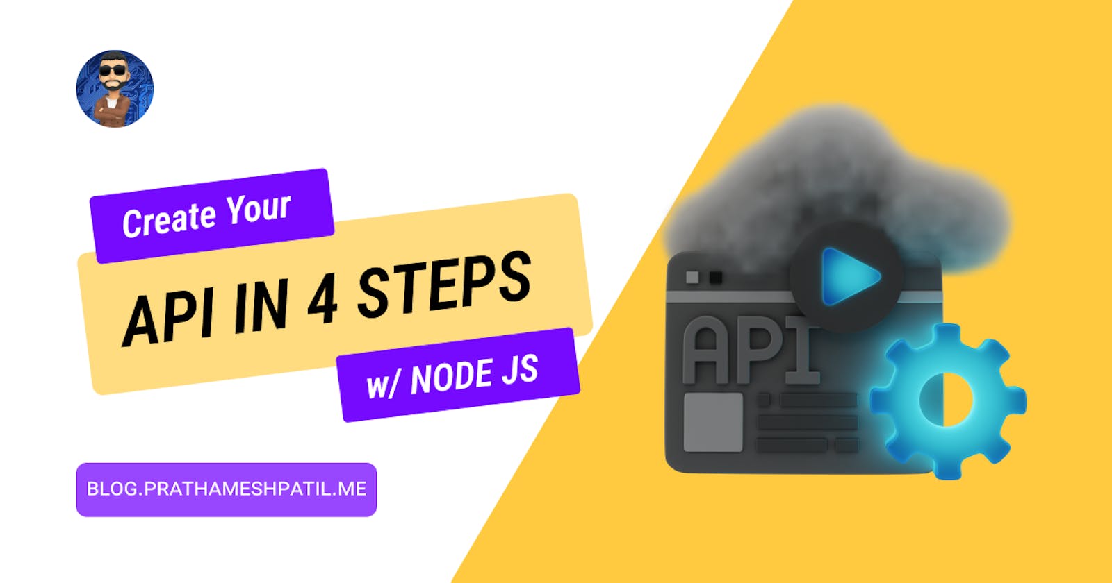 Create API in 4 Steps w/ Node js