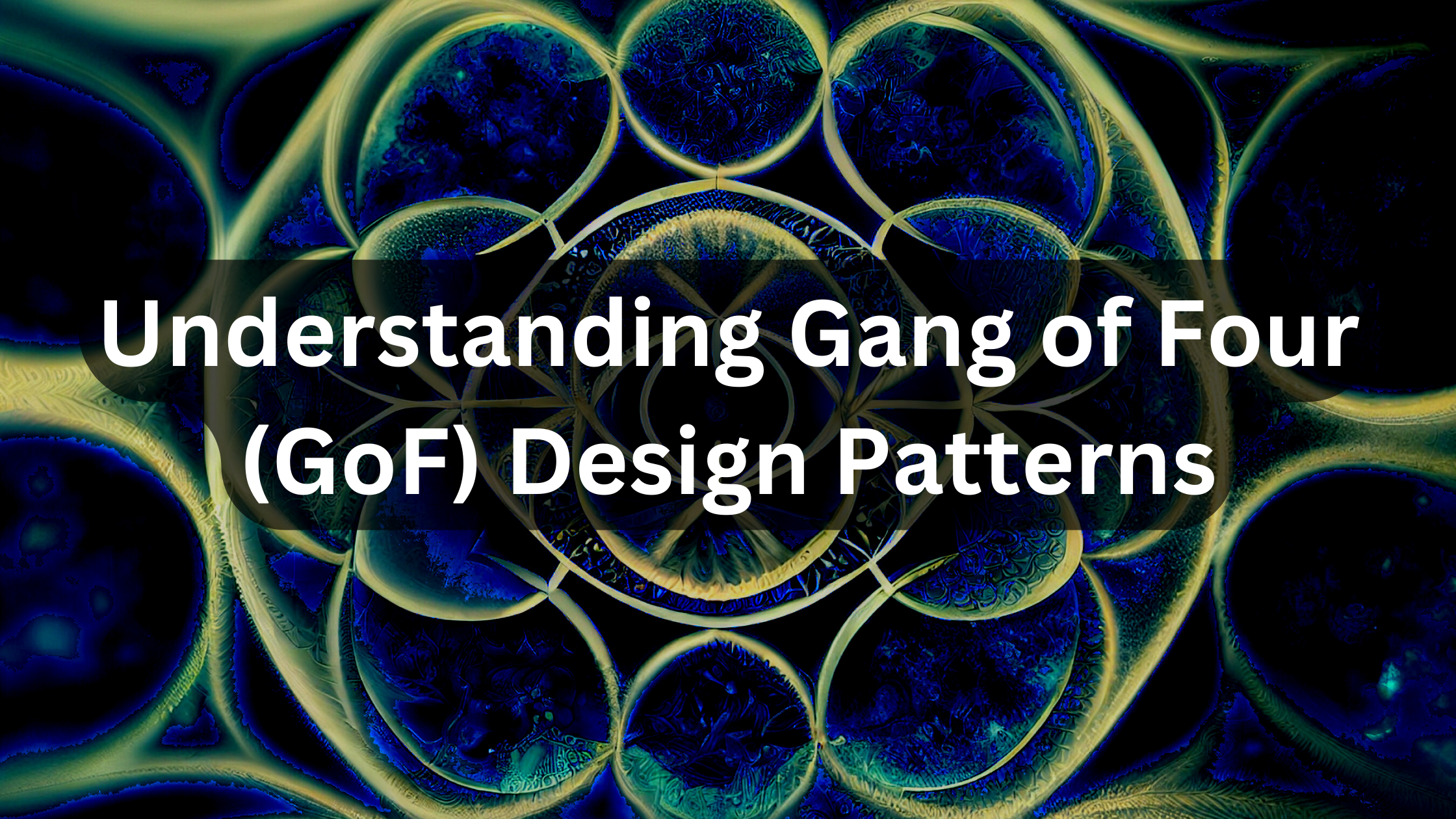 Understanding the 23 Gang of Four (GoF) design patterns