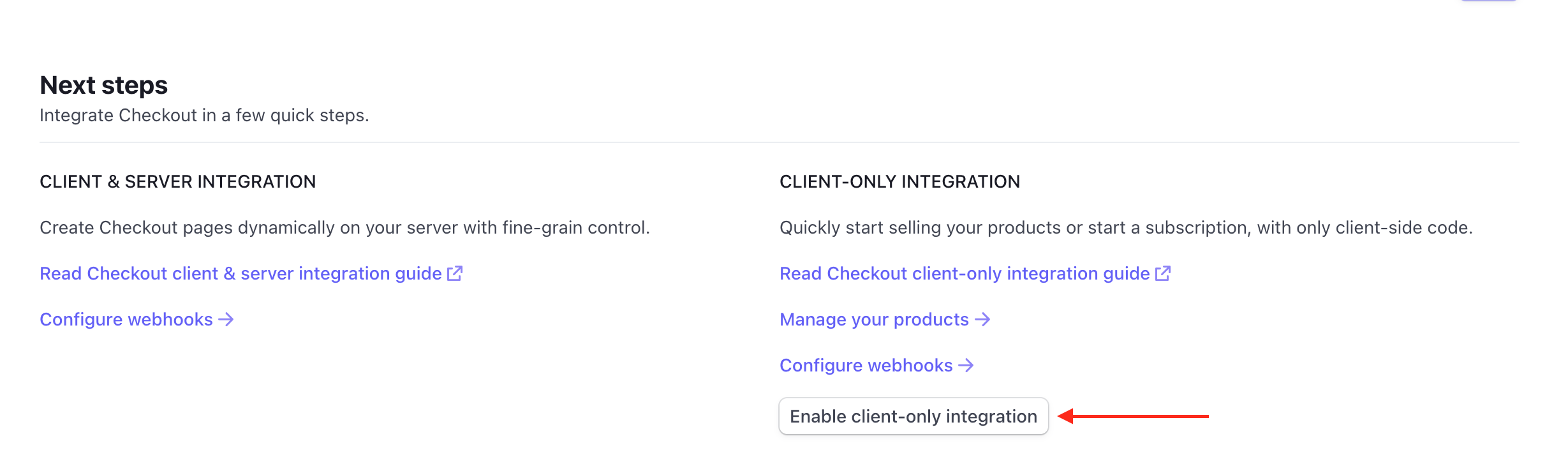 Screenshot of the Stripe checkout settings page pointing to where the Enable client-only integration button is. 