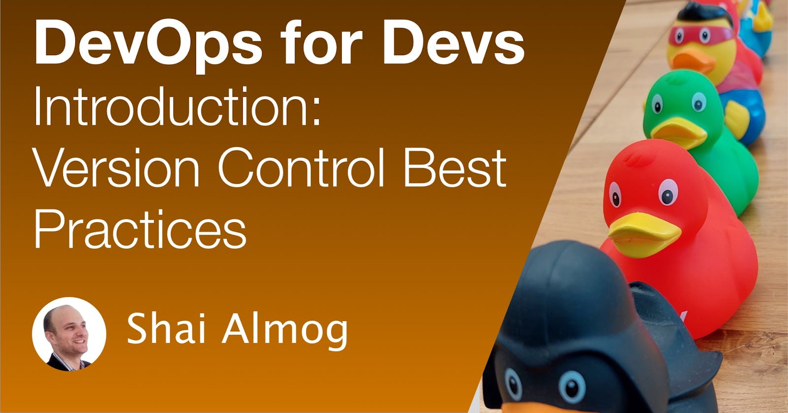 DevOps for Developers - Introduction and Version Control