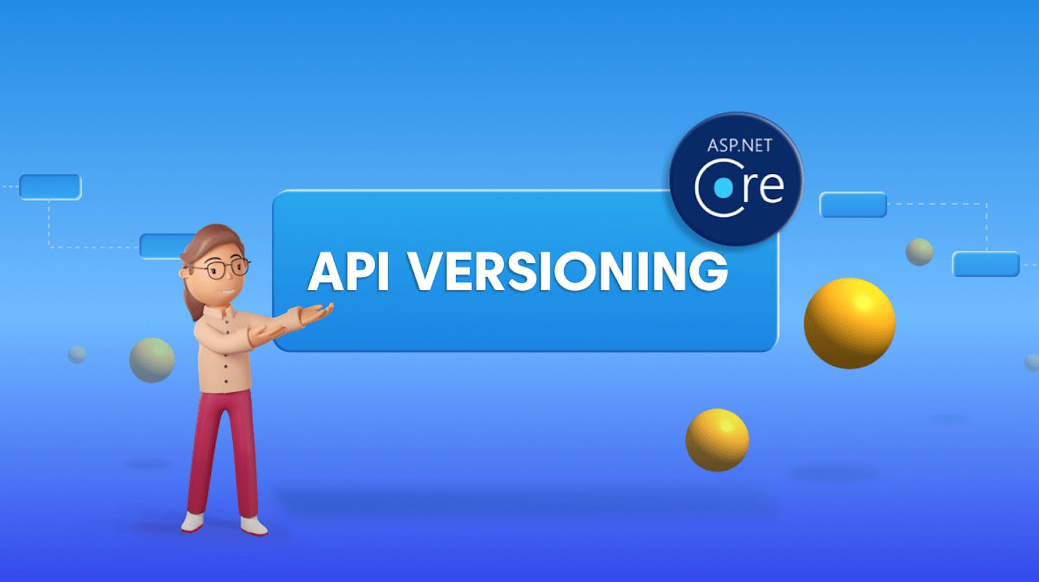 REST API Versioning in ASP.Net Core - Part 2