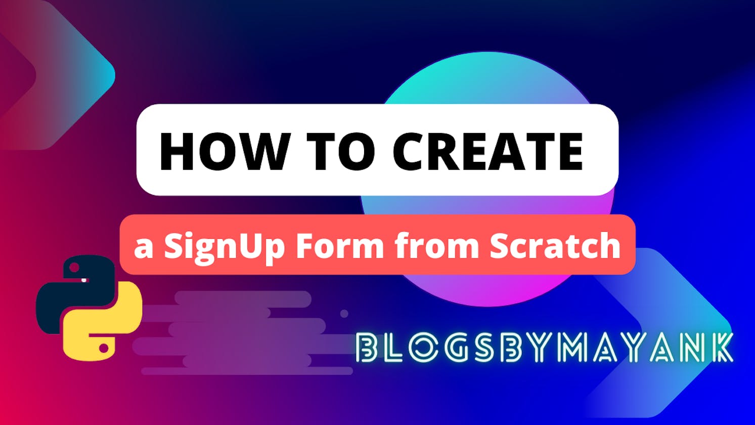Creating a Signup page from scratch!!