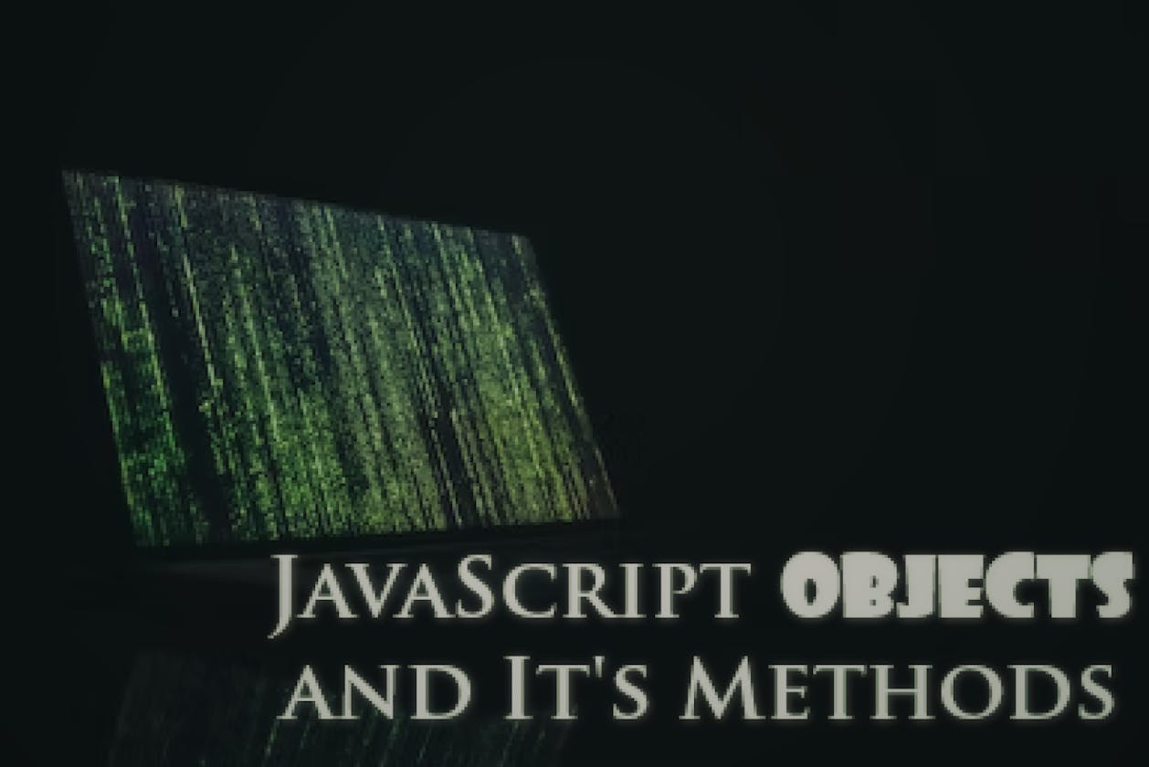 Object  in JavaScript and Different method how we can create it.