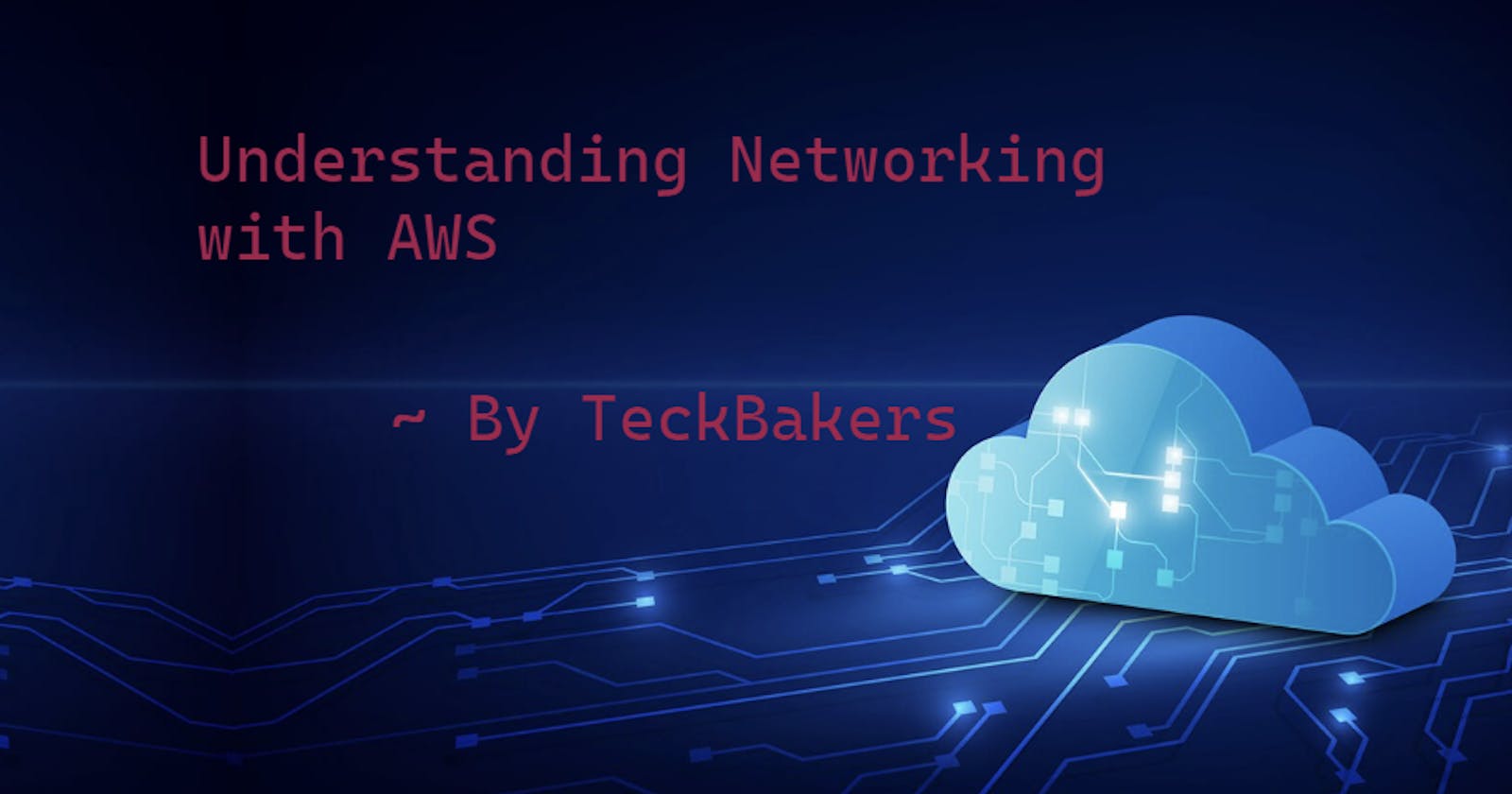 Understanding networking with AWS