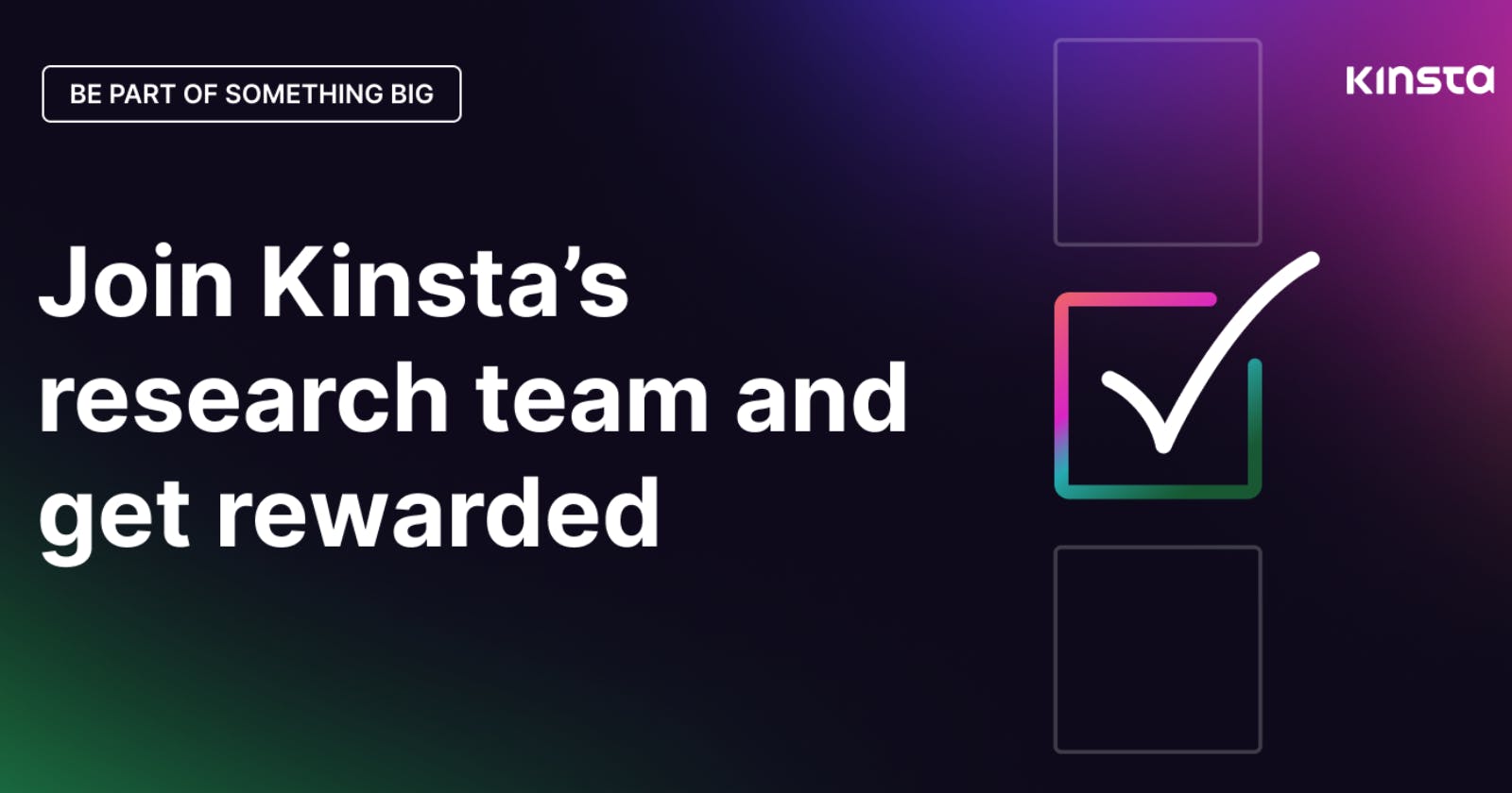 Get a Sneak Peek Into the Future of Hosting: Join Kinsta’s Research Pool Today