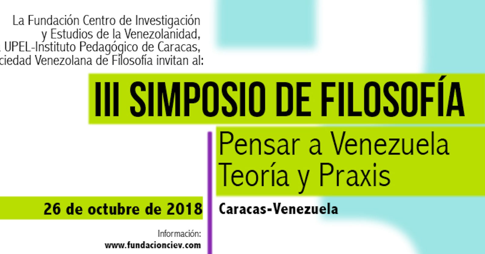 Actividad realizada: III Simposio de Filosofía: Pensar a Venezuela. Teoría y Praxis